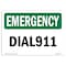 Signmission Safety Sign, OSHA EMERGENCY, 12" Height, Dial 911, Landscape OS-EM-D-1218-L-10305 - alternate 1